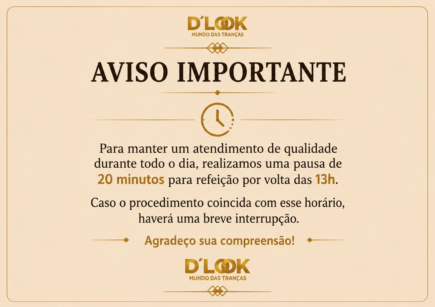 Informação importante — D'Look Mundo das Tranças